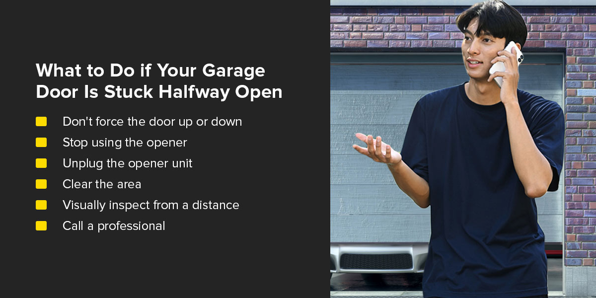 What to Do if Your Garage Door Is Stuck Halfway Open